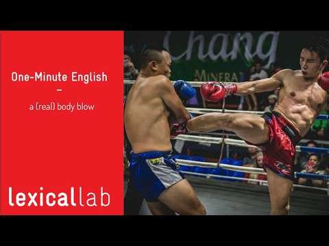ONE-MINUTE ENGLISH: a body blow LEARN WITH LEXICAL LAB