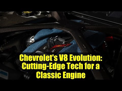 Chevrolet's V8 Evolution: Cutting-Edge Tech for a Classic Engine