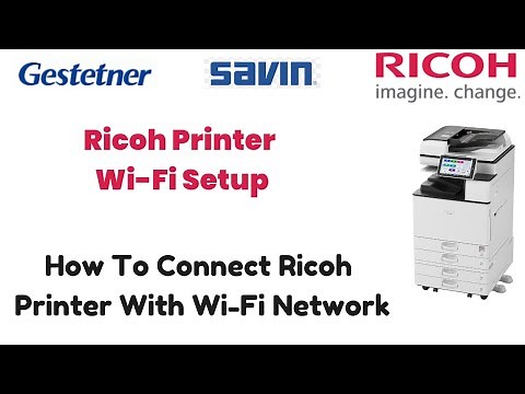 Ricoh printer Wi-Fi setup, Connect Ricoh printer to Wi-Fi