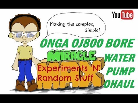 Onga OJ800 Bore Water Pump Overhaul MiracleMAX
