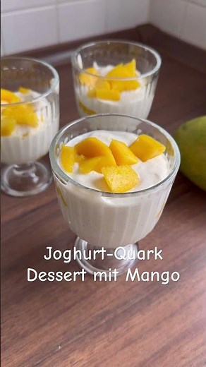 Joghurt-Quark Dessert mit Mango