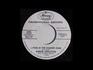 Margie Singleton - Living In The Danger Zone (1963)