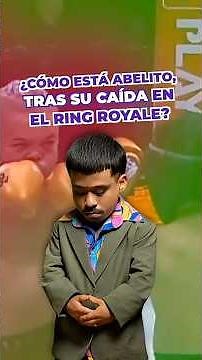 How is Abelito doing? After his fall in Ring Royale