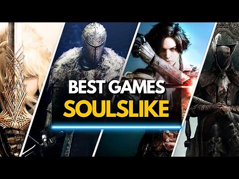 TOP 30 BEST SOULSLIKE GAMES TO PLAY RIGHT NOW