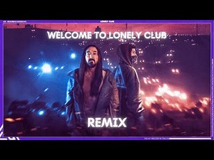 Alan Walker & Steve Aoki & Lonely Club - Welcome to Lonely Club [N3VHA D&B Remix]