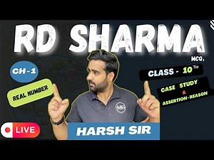RD SHARMA | Class 10 Maths | Chapter - 1 | Case Study & Assertior Reason