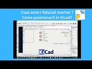 Cosa sono i fiducial marker e come posizionarli in Kicad