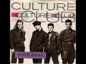 Culture Club - Move Away (Extended Version)