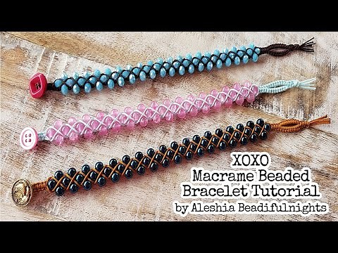 XOXO Macrame Beaded Bracelet Tutorial
