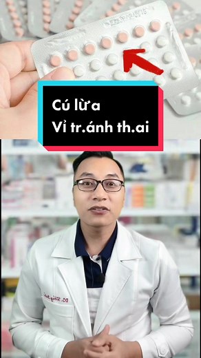 Cú lừa trong vỉ tr.ánh th.ai hàng ngày, các bạn nữ có biết ko?