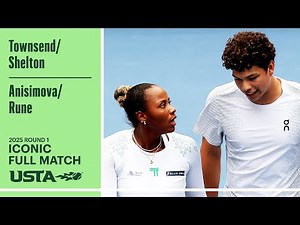 Townsend/Shelton vs. Anisimova/Rune Iconic Full Match | 2025 US Open Round 1
