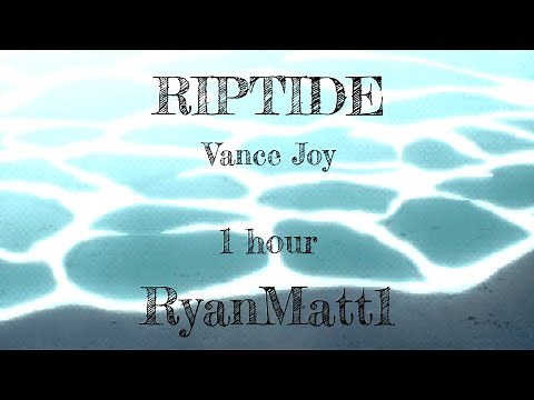 Vance Joy - Riptide 1 hour + lyrics (Music to study to)