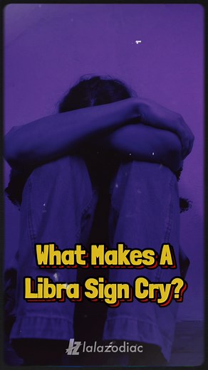 What Makes A Libra Cry? | Oh My Libra