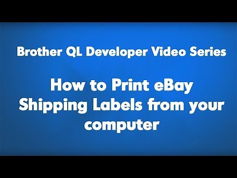 Brother QL-800 Developer Video Series | How to easily print eBay shipping labels from your computer