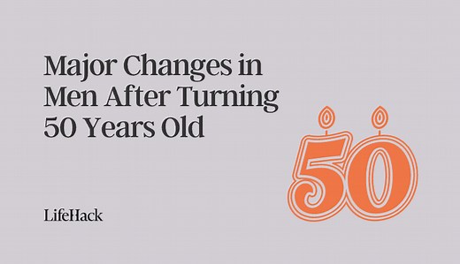 4 Major Changes in Men After Turning 50 Years Old - LifeHack