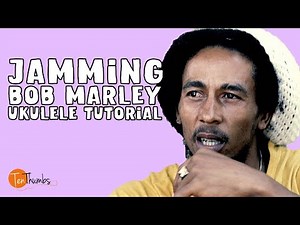Bob Marley - Jamming - Easy Reggae Ukulele Tutorial