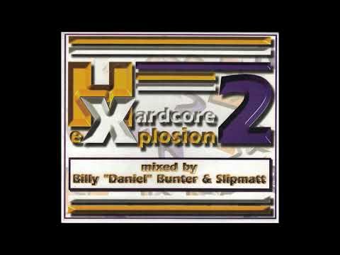 VA - Hardcore Explosion 2 (1997) - Mixed by Billy "Daniel" Bunter & Slipmatt - 2 CD