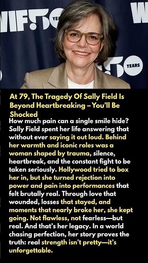 At 79, The Tragedy Of Sally Field Is Beyond Heartbreaking – You’ll Be Shocked#shorts