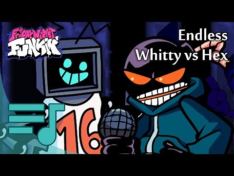 Whitty vs Hex: Endless (VS Sonic.EXE mod) - Friday Night Funkin'