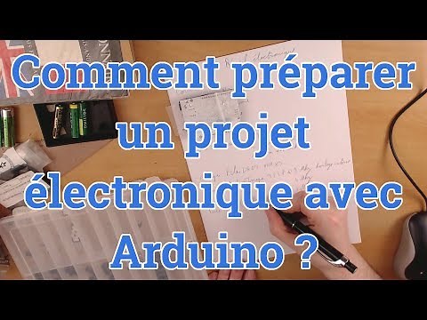 Débuter l'électronique et Arduino: Leçon 6, comment préparer son projet, exemple du réveil