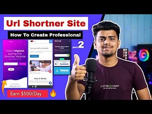 How To Create A Professional Url Shortener Website 🔥 Like GPlinks UrlShortX Rebrandly Bitly | Part 2