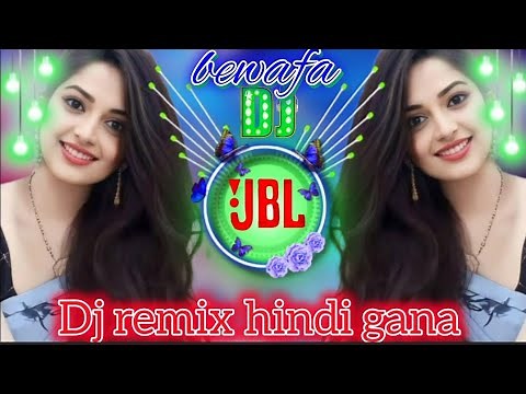 15 top hindi gana dj remix hindi JBL hard bass🔊 bewafa💔 unlimited music full bass bollywood songs 🎵