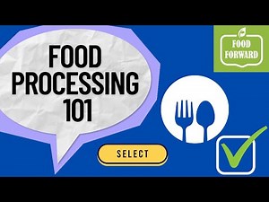 Food processing | The Importance of Food Processing : A Beginner's Guide