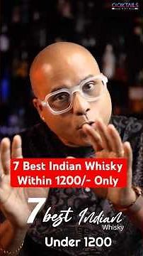 7 Best Indian Whisky Within 1200/- Only