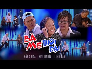 VAN SON 😊 Bi Hài Kịch | BÀ MẸ THỜI ĐẠI | Hồng Nga- Hữu Nghĩa - Linh Tâm
