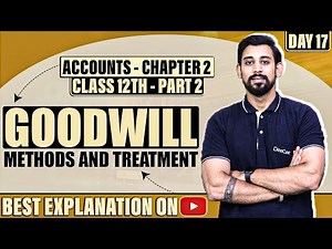 Change in profit sharing ratio and Goodwill | Chapter 2 | Accountancy Class 12 | Part 2