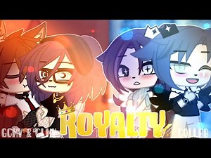 👑|| ROYALTY ||👑 || GLMV y GCMV || Collab with Its Star☄