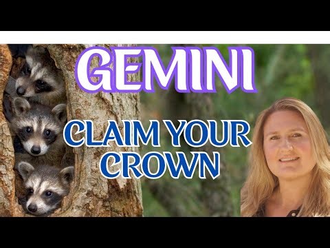 GEMINI ♊️ CLAIM YOUR CROWN!