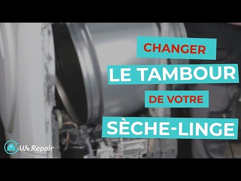 Comment changer le tambour d’un sèche-linge ? - WeRepair