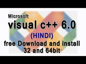 visual c++ 6.0 Free download both 32 and 64bit.