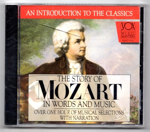 Mozart - The Story Of Mozart In Words And Music