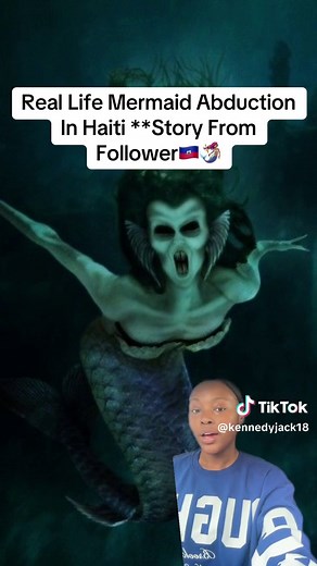 Real Mermaid Abduction Story From Haiti