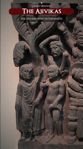 Ajivikas: Buddhism's Lost Cousin