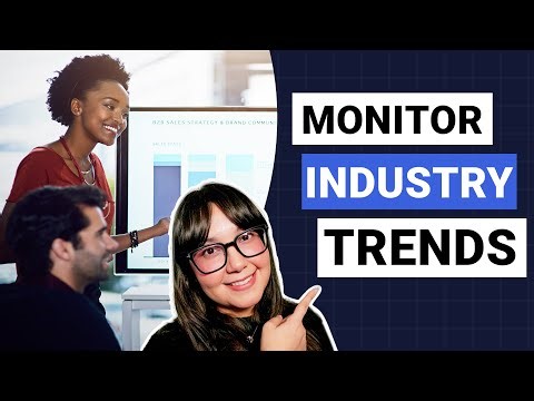 9 Powerful Ways to Monitor Industry Trends (and Stay Ahead)