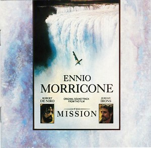 Ennio Morricone - The Mission (Original Soundtrack From The Film)
