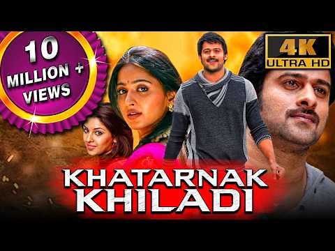 Khatarnak Khiladi (4K ULTRA HD) Hindi Dubbed Movie | Prabhas, Anushka Shetty, Sathyaraj