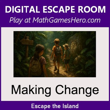 Making Change | Digital Math Escape Room Game