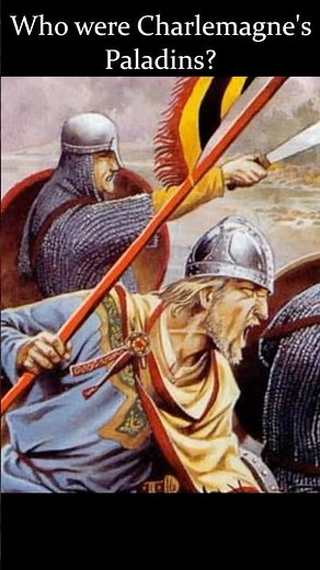 ⚔️Charlemagne's Paladins: History's Original Knights⚔️