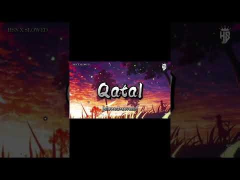 Qatal | full song 🎧 | slowed reverb 🎧❤️‍🩹 