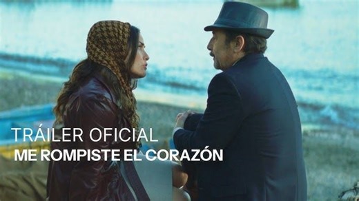 'Me rompiste el corazón' - Tráiler Oficial