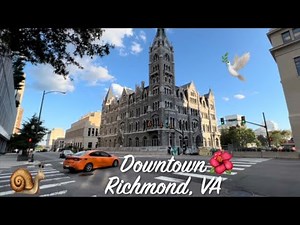 Downtown Richmond, Virginia (Part 1)