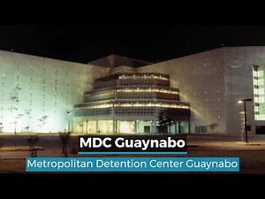 MDC Guaynabo | Metropolitan Detention Center Guaynabo