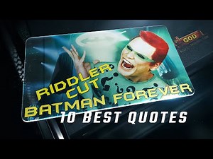 Batman Forever 1995 | Riddler Cut | 10 Best Quotes