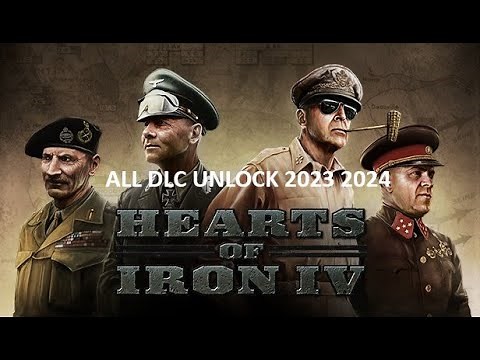 Hearts of Iron IV ALL DLC UNLOCK 2023/2024