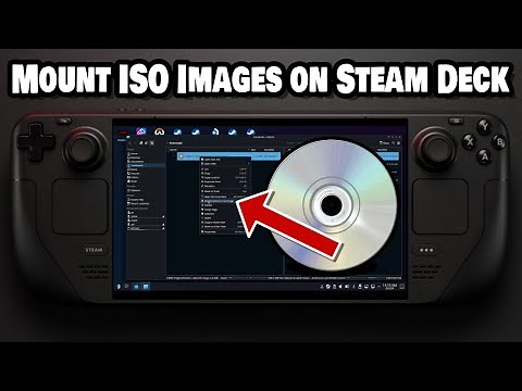 Mounting ISO Images on Steam Deck (EASY Method!)