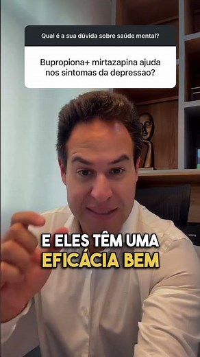 BUPROPIONA + MIRTAZAPINA - PARA DEPRESSÃO? | DR. LABINAS